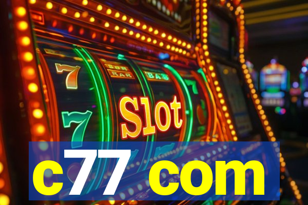 c77 com